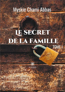 Le secret de la famille Tome 1
