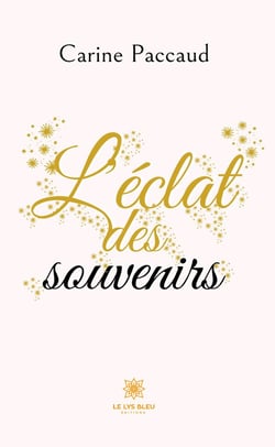 L'éclat des souvenirs