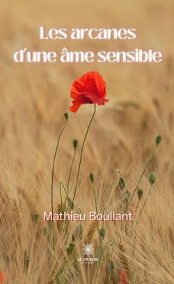 Les arcanes d'une âme sensible