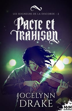 Les seigneurs de la discorde Tome 2 : pacte et trahison