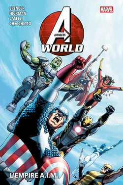 Avengers World Tome 1 : L'empire A.I.M.