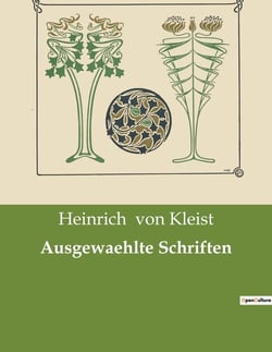 Ausgewaehlte Schriften : Die Abgründe der menschlichen Seele erforschen