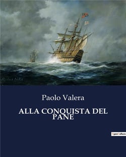 ALLA CONQUISTA DEL PANE
