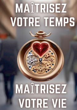 Maîtrisez Votre Temps, Maîtrisez Votre Vie