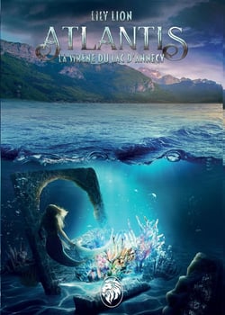ATLANTIS - La sirène du Lac d'Annecy