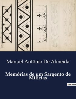 Memórias de um Sargento de Milicias