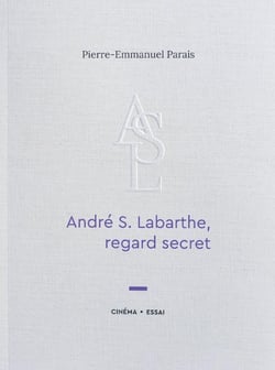 André s. labarthe, regard secret
