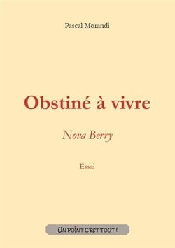 Obstine a vivre - nova berry