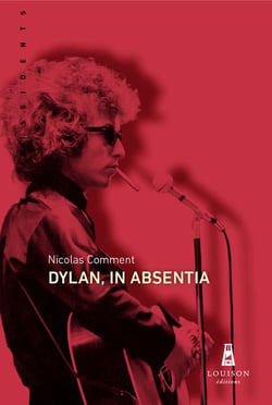 Dylan, in absentia