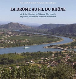 La drôme au fil du rhône