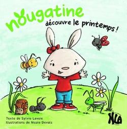 NOUGATINE DECOUVRE LE PRINTEMPS : NOUGATINE DECOUVRE LE PRINTEMPS