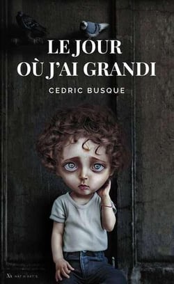 Le jour où j'ai grandi