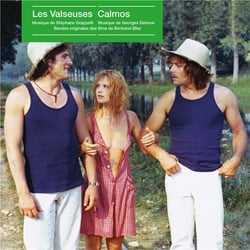 Les Valseuses - Calmos