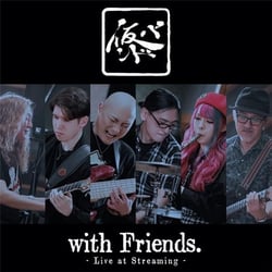With friends - Live at Streaming