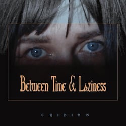 Between Time And Laziness