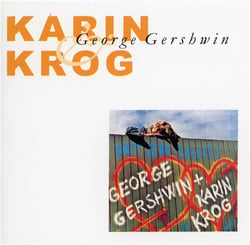 George Gershwin with Karin Krog