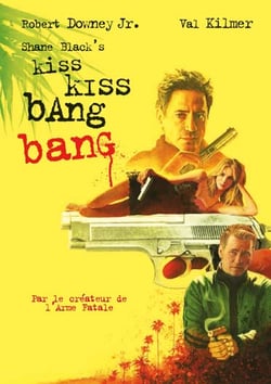 Shane Black's Kiss Kiss Bang Bang
