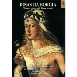 Dynastie Borgia. Eglise et pouvoir à la Renaissance