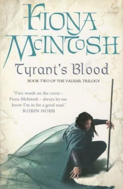 Tyran's Blood - The Valisar Trilogy: Book 2