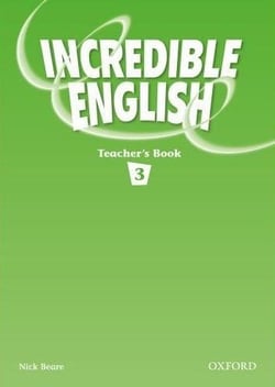 Incredible english 3: teacher's book pack