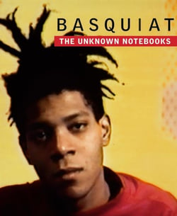 Basquiat the unknown notebooks