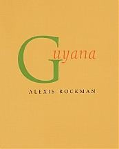 Alexis rockman guyana