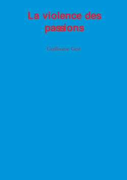 La violence des passions