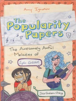 The popularity papers: book 5 - the awesomely awful melodies of lydia goldblatt and julie graham-chang