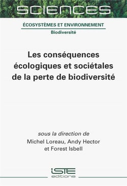 Les conséquences écologiques et sociétales de la perte de biodiversité