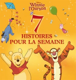 7 histoires pour la semaine - winnie l'ourson