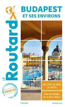 Guide du Routard : Budapest et ses environs (édition 2020/2021)
