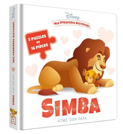 Mes premières histoires : Simba aime son Papa