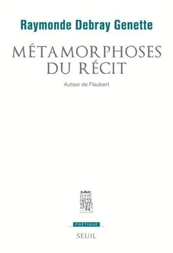 POETIQUE : métamorphoses du récit : autour de Flaubert