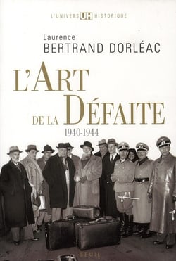 L'art de la défaite (1940-1944)