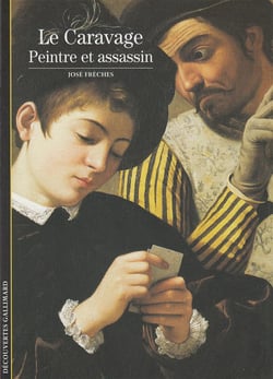 Le Caravage Peintre Et Assassin