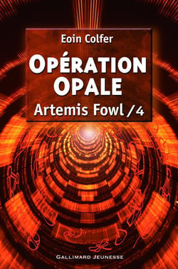 Artemis Fowl Tome 4 : Opération opale