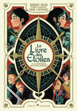 Le livre des étoiles Tome 4 : La boussole des trois mondes (édition 2004)