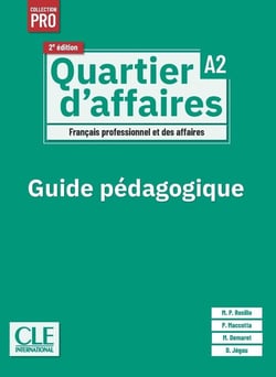 Quartier d'affaires livre du professeur niveau A2 - 2ème édition