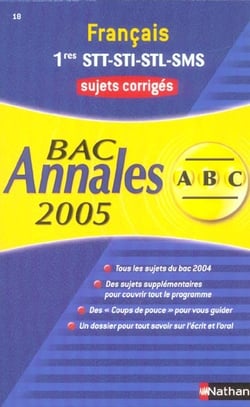 ABC du Bac Tome 18 : annales - français - terminale STT/STI/STL/SMS - sujets corrigés