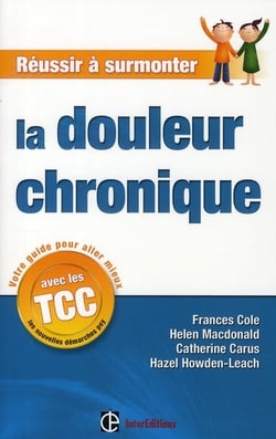 Réussir à surmonter la douleur chronique