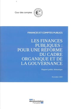 Les finances publiques : Pour une réforme du cadre organique et de la gouvernance : Novembre 2020