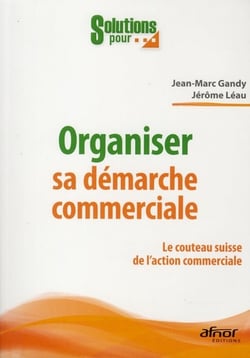 Organiser sa démarche commerciale