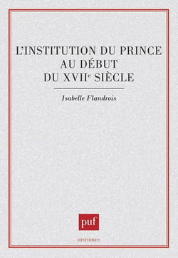 L'Institution du prince au début du xviie siècle