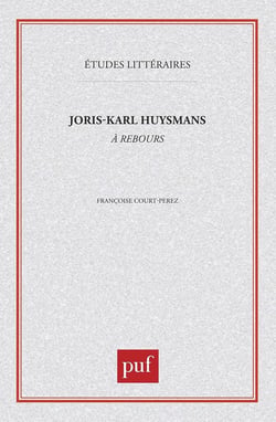 ETUDES LITTERAIRES Tome 19 : à rebours, de Joris Karl Huysmans