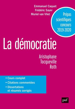 La démocratie - Aristophane, Tocqueville, Roth - prépas scientifiques 2019-2020