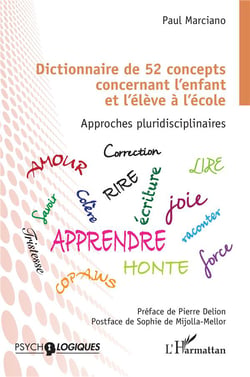 Dictionnaire de 52 concepts concernant l'enfant et l'élève à l'école : approches pluridisciplinaires