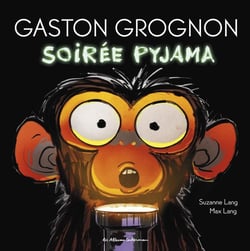 Gaston Grognon : soirée pyjama