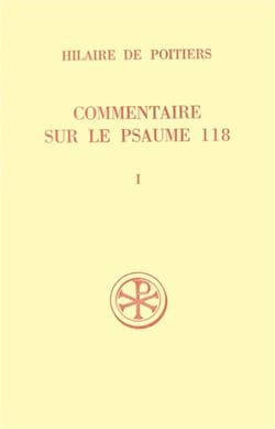 Commentaire sur le Psaume 118 - tome 1