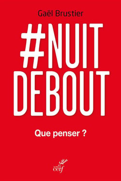 Nuit debout - Que penser ?