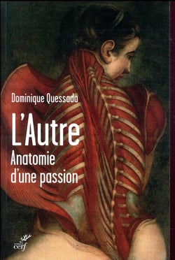 L'autre. Anatomie d'une passion